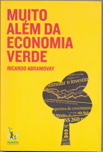 Bioeconomia é um valor ético e não um setor econômico – Ricardo Abramovay